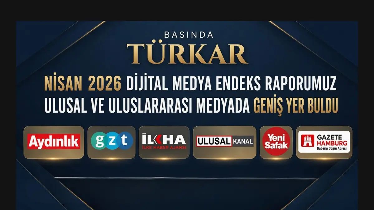 TÜRKAR Dijital Medya Endeksi Medya ve Yayın Platformlarında Gündem Olmaya Devam Ediyor